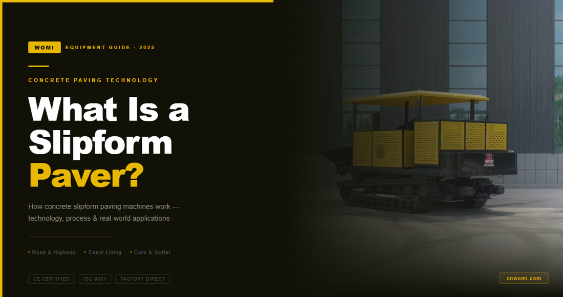 What Is a Slipform Paver? How Concrete Slipform Paving Machines Work | WOMI